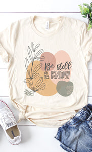 Be Still and Know Tee